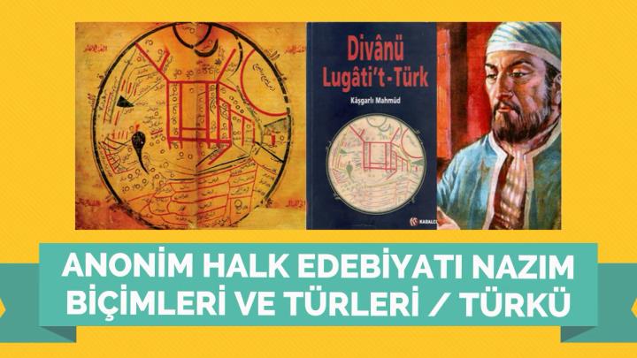 Anonim Halk Edebiyatı Nazım Biçimleri / Türkü