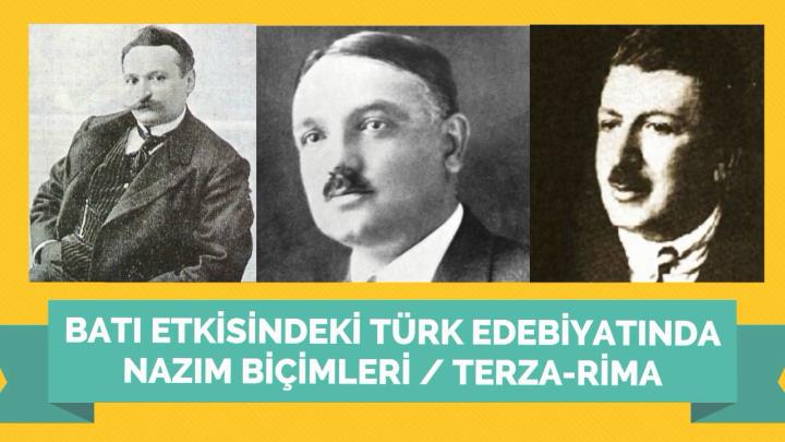 Batı Etkisindeki Türk Edebiyatında Nazım Biçimleri / Terza-Rima